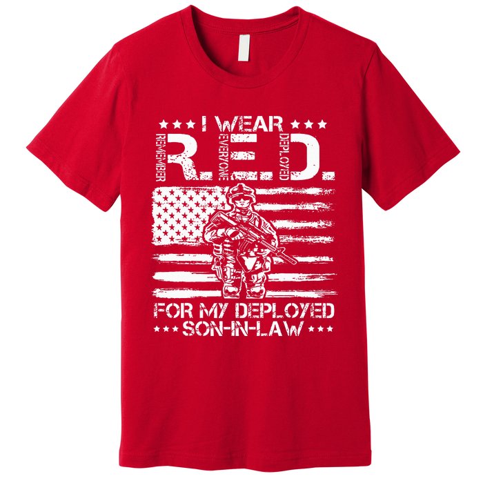 I Wear RED For My Son In Law Remember Everyone Deployed Gift Premium T-Shirt