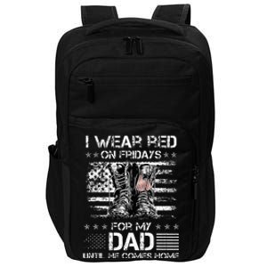 I Wear Red On Friday For My Dad Combat Boots Veteran Day Impact Tech Backpack