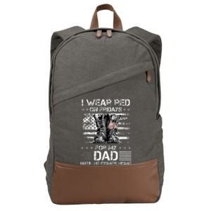 I Wear Red On Friday For My Dad Combat Boots Veteran Day Cotton Canvas Backpack