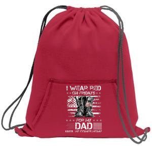 I Wear Red On Friday For My Dad Combat Boots Veteran Day Sweatshirt Cinch Pack Bag