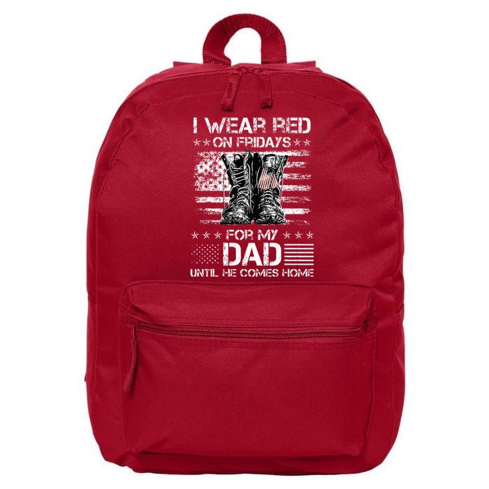 I Wear Red On Friday For My Dad Combat Boots Veteran Day 16 in Basic Backpack