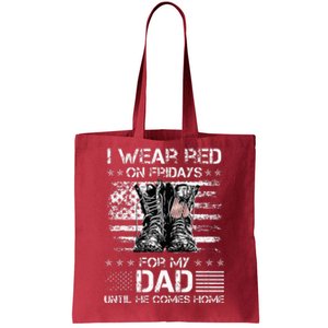 I Wear Red On Friday For My Dad Combat Boots Veteran Day Tote Bag