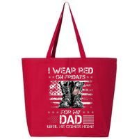 I Wear Red On Friday For My Dad Combat Boots Veteran Day 25L Jumbo Tote