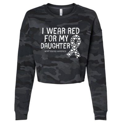 I Wear Red For My Daughter CHD Congenital Heart Disease Cropped Pullover Crew