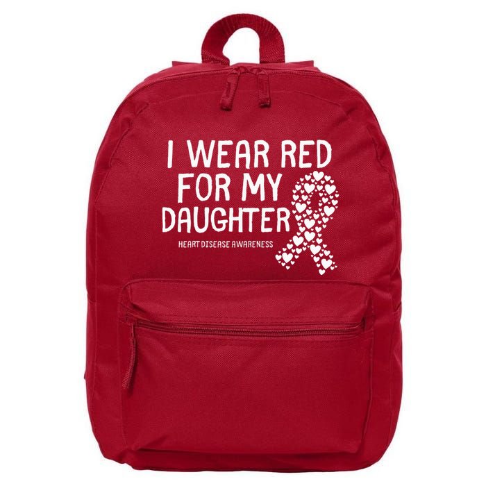I Wear Red For My Daughter CHD Congenital Heart Disease 16 in Basic Backpack