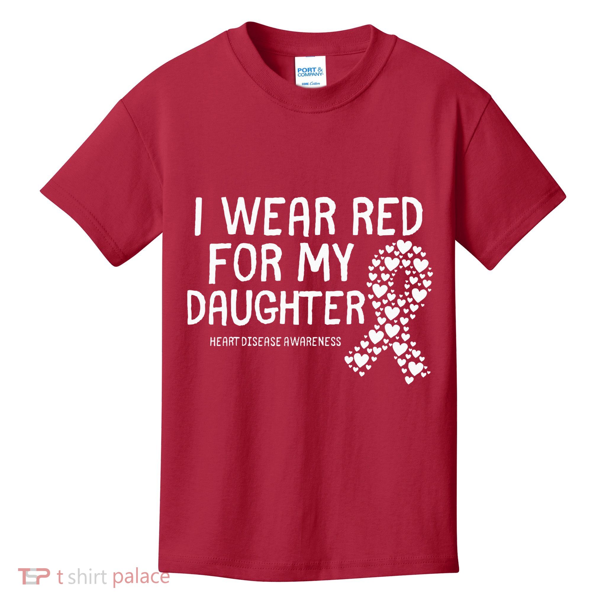 I Wear Red For My Daughter CHD Congenital Heart Disease Kids T-Shirt