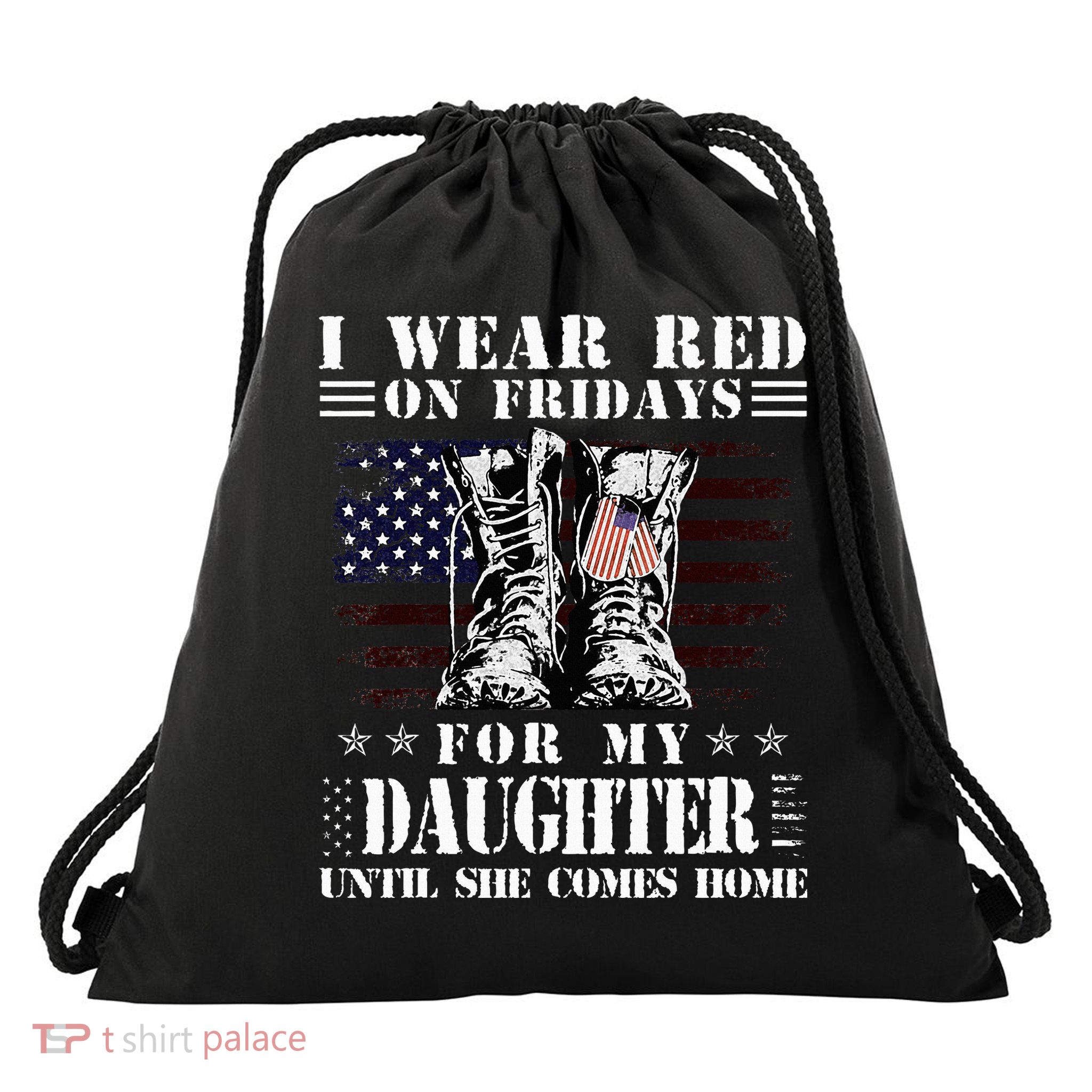 I Wear Red On Fridays For My Daughter Until She Comes Home Drawstring Bag