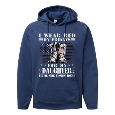 I Wear Red On Fridays For My Daughter Until She Comes Home Performance Fleece Hoodie