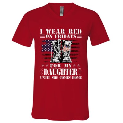 I Wear Red On Fridays For My Daughter Until She Comes Home V-Neck T-Shirt