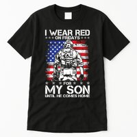 I Wear Red On Fridays For My Son Until He Comes Home Red White And Blue Tall T-Shirt
