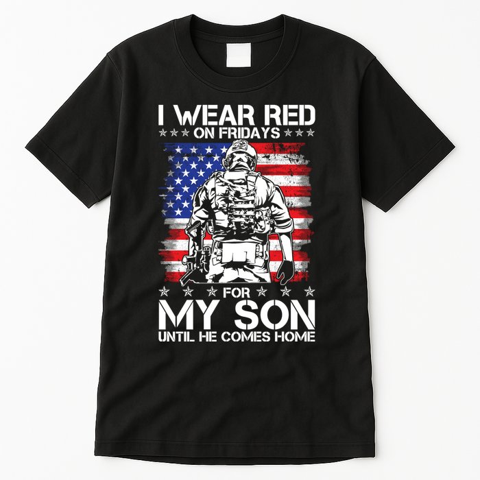 I Wear Red On Fridays For My Son Until He Comes Home Red White And Blue Tall T-Shirt