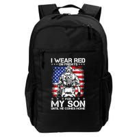 I Wear Red On Fridays For My Son Until He Comes Home Red White And Blue Backpack