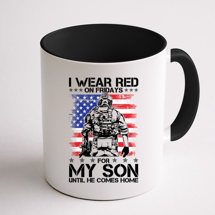 I Wear Red On Fridays For My Son Until He Comes Home Red White And Blue Mug