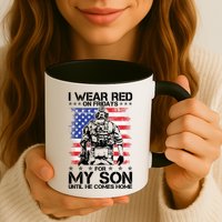I Wear Red On Fridays For My Son Until He Comes Home Red White And Blue Mug