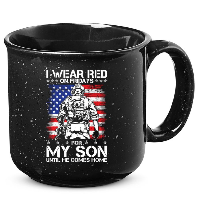 I Wear Red On Fridays For My Son Until He Comes Home Red White And Blue 15oz Campfire Ceramic Mug