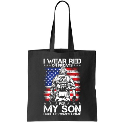 I Wear Red On Fridays For My Son Until He Comes Home Red White And Blue Bag