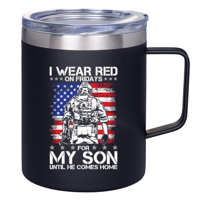 I Wear Red On Fridays For My Son Until He Comes Home Red White And Blue 12oz Stainless Steel Coffee Mug