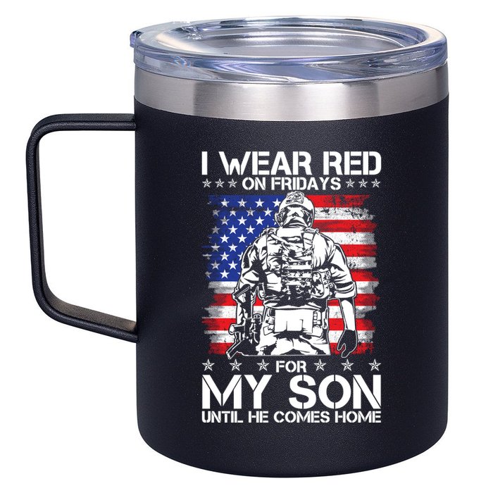I Wear Red On Fridays For My Son Until He Comes Home Red White And Blue 12oz Stainless Steel Coffee Mug