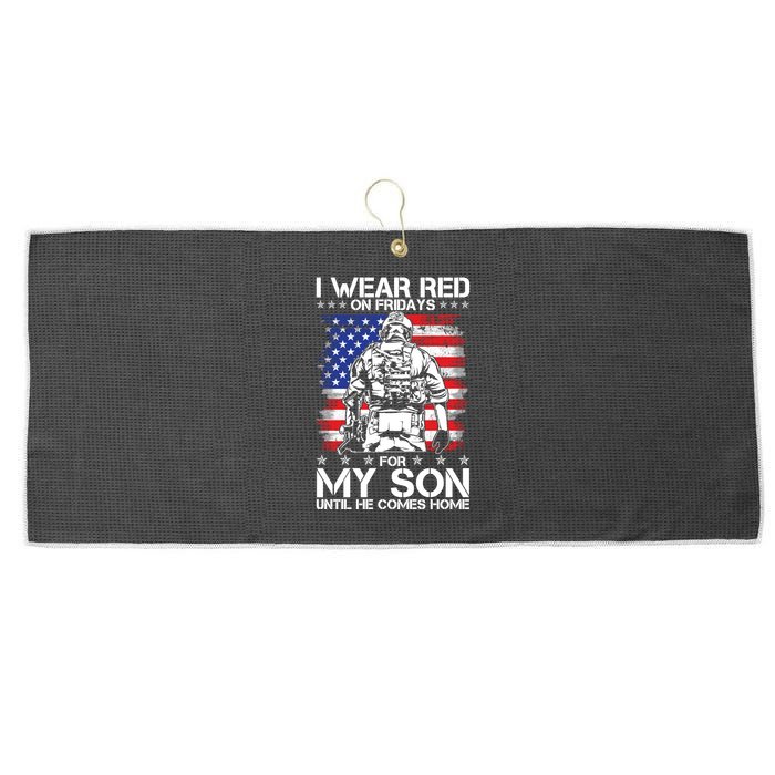 I Wear Red On Fridays For My Son Until He Comes Home Red White And Blue Large Microfiber Waffle Golf Towel