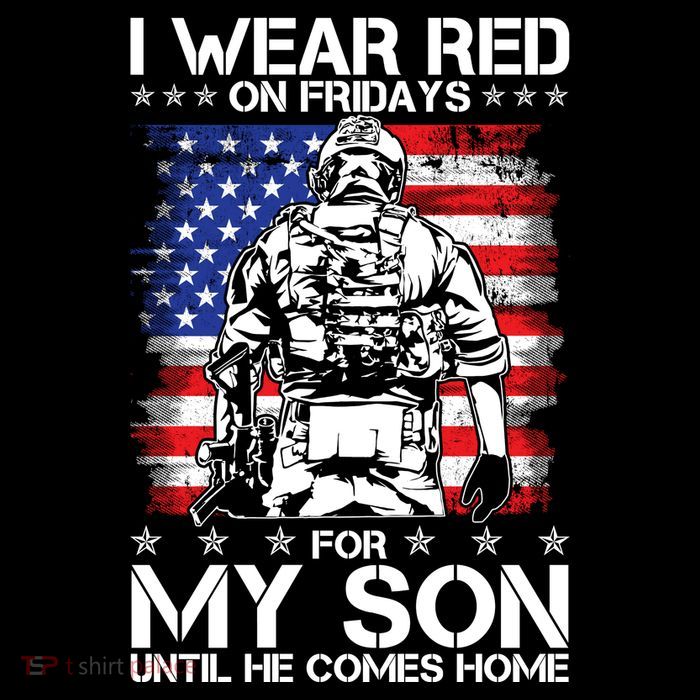 I Wear Red On Fridays For My Son Until He Comes Home Red White And Blue Toddler Sweatshirt