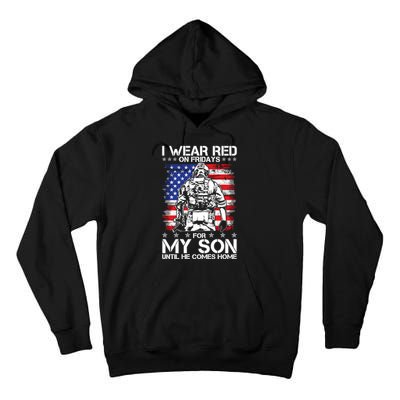 I Wear Red On Fridays For My Son Until He Comes Home Red White And Blue Tall Hoodie
