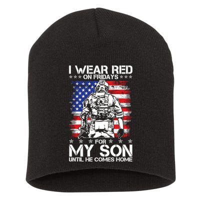 I Wear Red On Fridays For My Son Until He Comes Home Red White And Blue Short Acrylic Beanie