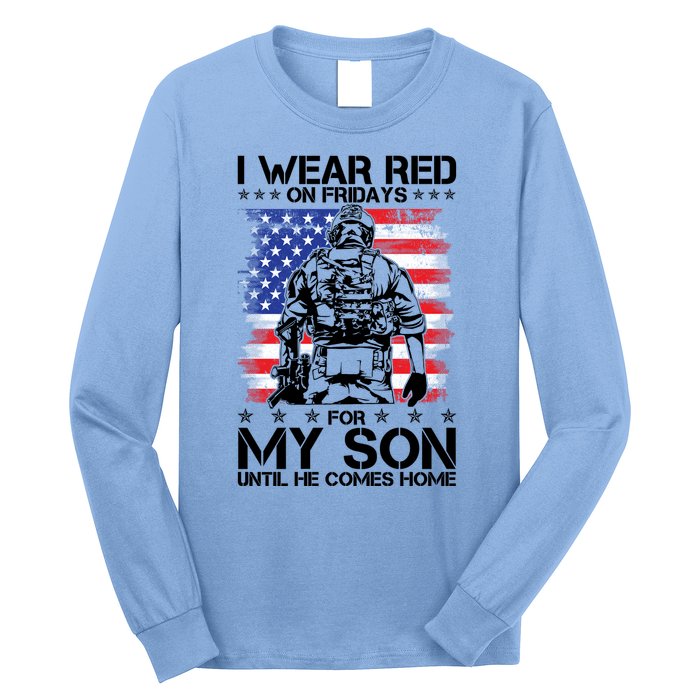 I Wear Red On Fridays For My Son Until He Comes Home Red White And Blue Long Sleeve Shirt