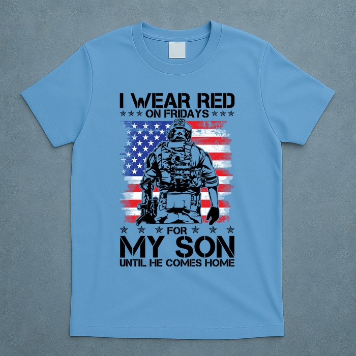I Wear Red On Fridays For My Son Until He Comes Home Red White And Blue T-Shirt