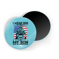 I Wear Red On Fridays For My Son Until He Comes Home Red White And Blue Magnet
