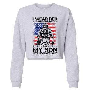 I Wear Red On Fridays For My Son Until He Comes Home Red White And Blue Cropped Pullover Crew