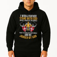 I Would Rather Stand With God Jesus Christian Hoodie