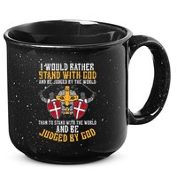 I Would Rather Stand With God Jesus Christian 15oz Campfire Ceramic Mug
