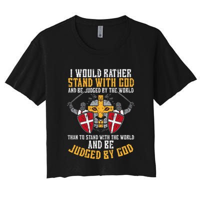 I Would Rather Stand With God Jesus Christian Crop Top