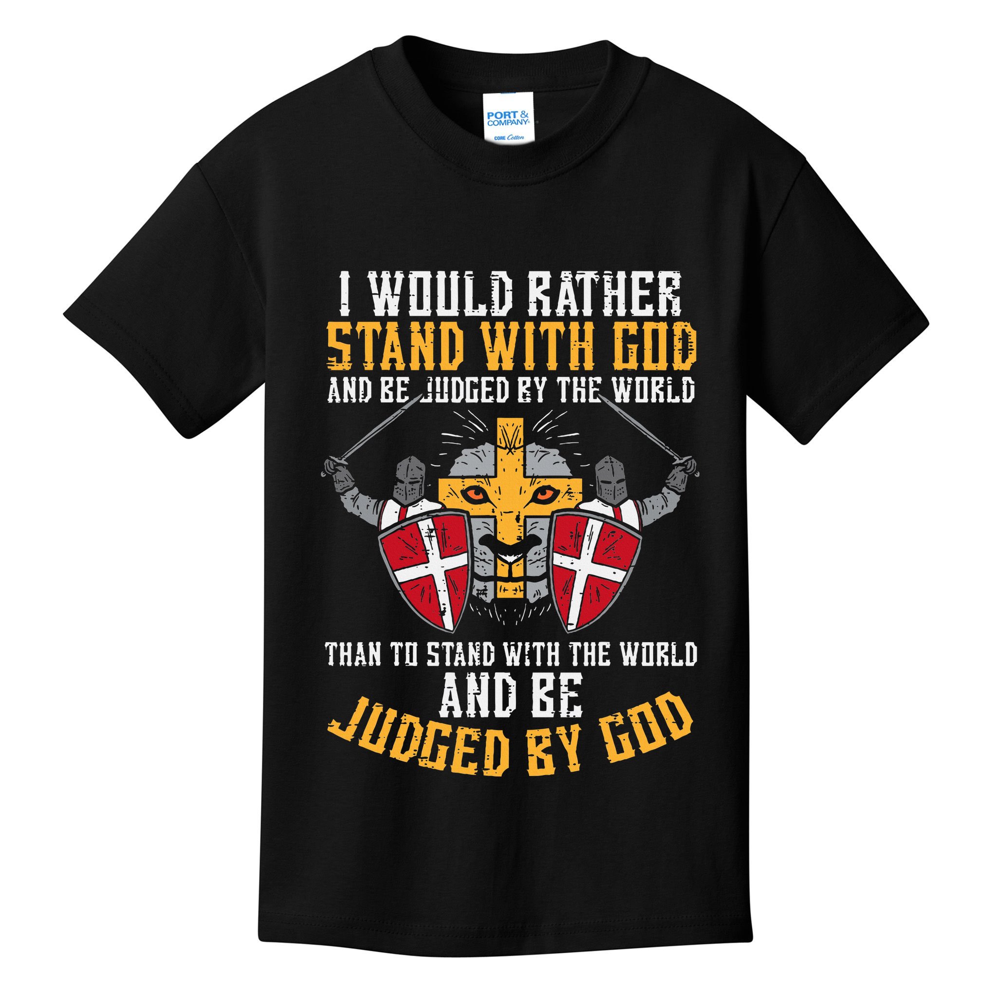 I Would Rather Stand With God Jesus Christian Kids T-Shirt