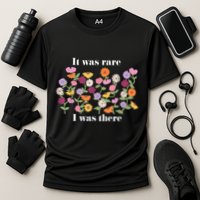 It Was Rare Funny I Was There For Women Cooling Performance Crew T-Shirt