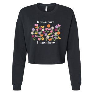 It Was Rare Funny I Was There For Women Cropped Pullover Crew