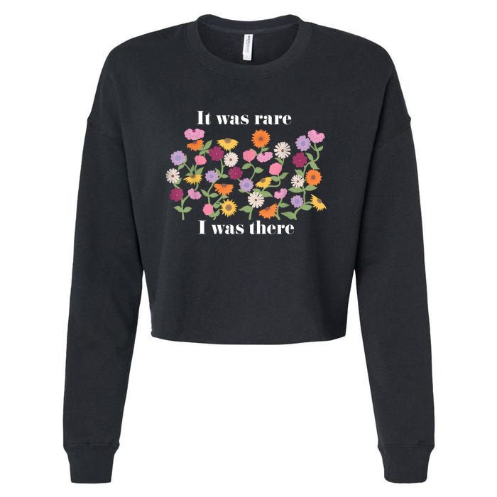 It Was Rare Funny I Was There For Women Cropped Pullover Crew