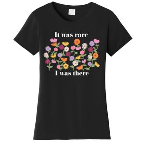 It Was Rare Funny I Was There For Women Women's T-Shirt