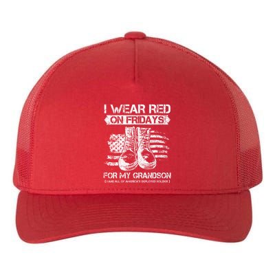 I Wear Red On Fridays For My Grandson Proud US Military Gift Yupoong Adult 5-Panel Trucker Hat