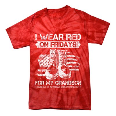 I Wear Red On Fridays For My Grandson Proud US Military Gift Tie-Dye T-Shirt