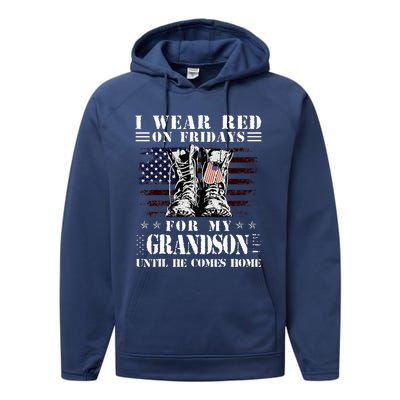 I Wear Red On Fridays For My GRANDSON Until He Comes Home Performance Fleece Hoodie