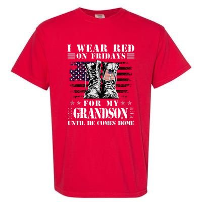 I Wear Red On Fridays For My GRANDSON Until He Comes Home Garment-Dyed Heavyweight T-Shirt