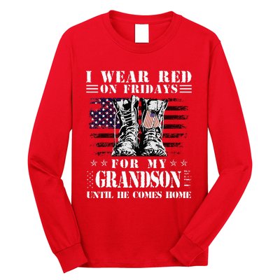 I Wear Red On Fridays For My GRANDSON Until He Comes Home Long Sleeve Shirt