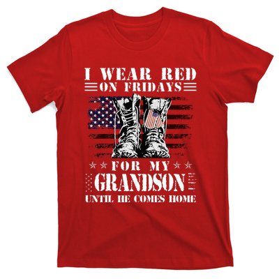 I Wear Red On Fridays For My GRANDSON Until He Comes Home T-Shirt