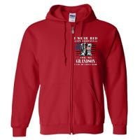 I Wear Red On Fridays For My GRANDSON Until He Comes Home Full Zip Hoodie