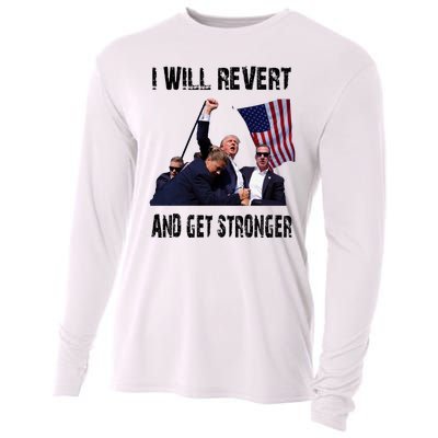 I Will Revert And Get Stronger Trump Lovers Gift Cooling Performance Long Sleeve Crew