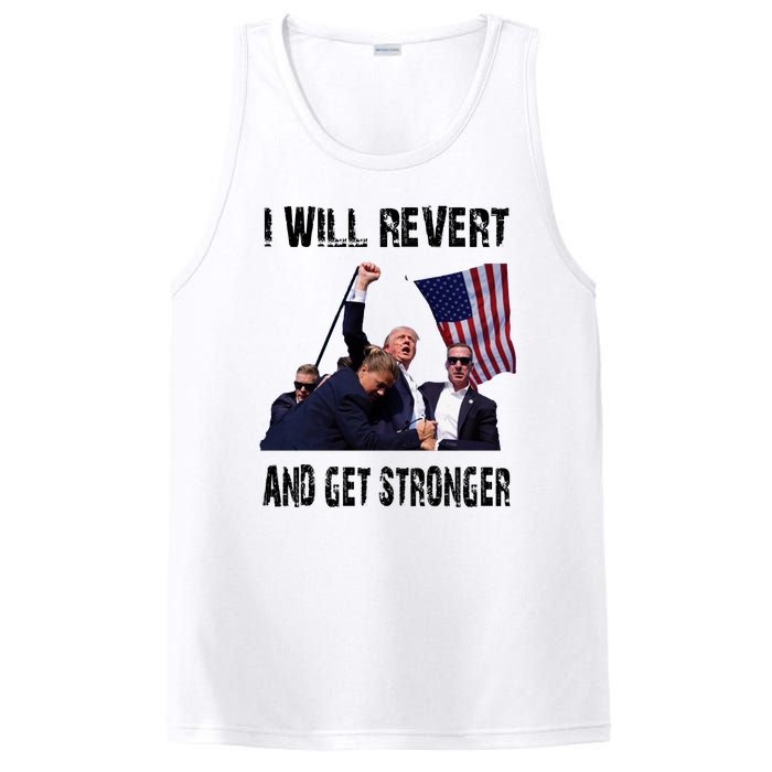 I Will Revert And Get Stronger Trump Lovers Gift PosiCharge Competitor Tank