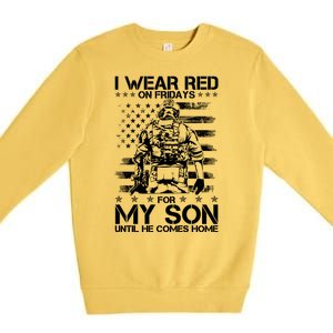 I Wear Red On Fridays For My Son Until He Comes Home Premium Crewneck Sweatshirt