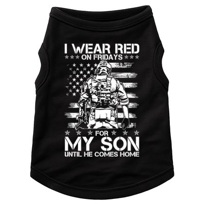 I Wear Red On Fridays For My Son Until He Comes Home Doggie Tank