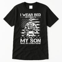 I Wear Red On Fridays For My Son Until He Comes Home Tall T-Shirt